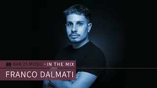 Bar 25 Music In The Mix #170 - Franco Dalmati