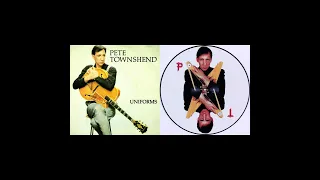 Dance It away (Uniforms Version) By - Pete Townshend