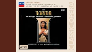 Bellini: Norma / Act I - Casta Diva