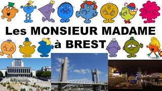 Les Monsieur Madame à Brest (fan fiction)