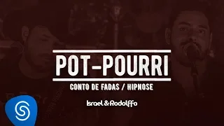 Israel e Rodolffo - Conto de Fadas / Hipnose - Acústico | Ao Vivo