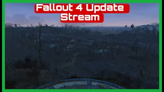 Fallout 4 Update Stream