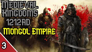 Looters -1212 AD Total War Medieval Kingdoms - Mongol Empire - Episode 3