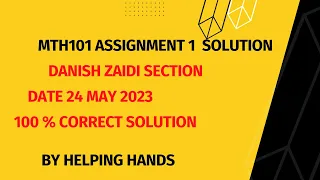 MTH101 assignment 1 Danish zaidi section solution Spring 2023  By Helping Hands|