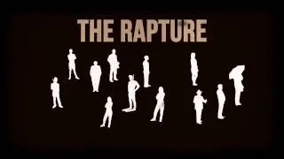 Explaining The Rapture