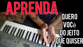 APRENDA,QUERO VOCÊ DO JEITO QUE QUISER-MARÍLIA MENDONÇA MAIARA E MARAÍSA#APRENDATECLADO #VIDEOAULA