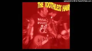 The Toothless Hair - Talk Dirty To Me (Poison Cover)