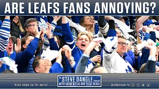 Are Maple Leafs Fans The Most Annoying Fan Base In The NHL? | SDP