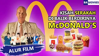 ALUR CERITA FILM THE FOUNDER - FILM MCDONALD