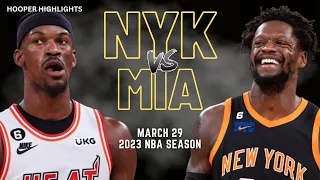 New York Knicks vs Miami Heat Full Game Highlights | Mar 29 | 2023 NBA Season