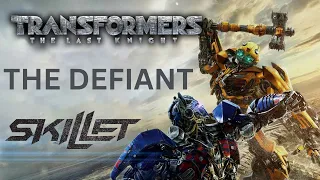 The Last Knight Tribute - The Defiant by Skillet