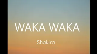 Shakira - Waka Waka (Lyrics)