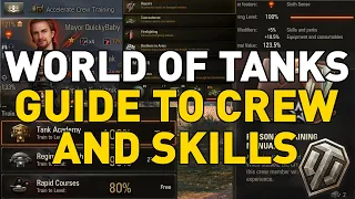 World of Tanks Guide to Crew and Skills #TankBetter