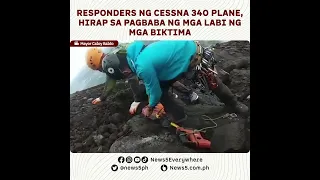 Hirap ang respondersng Cessna 340 plane sa pagbaba ng labi ng mga biktima sa Mayon