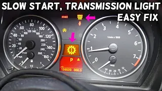 BMW 3 SERIES STARTS SLOW, TRANSMISSION MALFUNCTION LIGHT, NO POWER BMW E90 E91 E92 E93