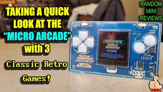 This is the MICRO ARCADE - A fairly small handheld console with 3 Classic Retro Games on it!