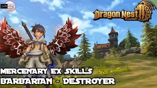 Mercenary EX Skills Dragon Nest 2 Evolution [Barbarian & Destroyer] (Android Mobile)