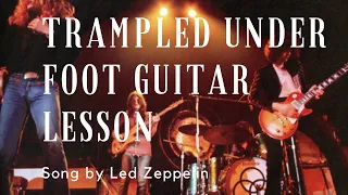 How to play Trampled Under Foot By Led Zeppelin (Classic Rock Guitar Lesson)