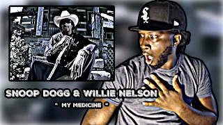 FIRST TIME HEARING! Snoop Dogg - My Medicine ft. Willie Nelson | REACTION