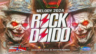 ROCK DOIDO 2024 - MELODY 2024 - ROCK PRESSÃO JANEIRO 2024 TECNOMELODY #rockdoido