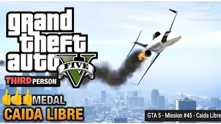 Caida libre GTA V walkthrough mission #45 gold medal