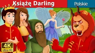 Książę Darling | Prince Darling Story | Bajki na Dobranoc | @PolishFairyTales