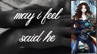 'may i feel said he' -  E. E. Cummings || Romantic Poetry Narration