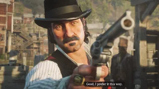 Yes... Mr. Cornwall can really piss off Dutch that he will start shooting at him