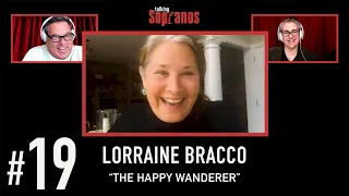 Talking Sopranos #19 w/guest Lorraine Bracco "The Happy Wanderer"