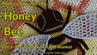 How to Crochet the Honey Bee