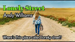 Lonely Street - Andy Williams lyrics