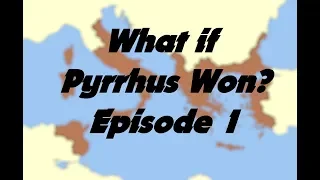 What If Pyrrhus Won? Episode 1 - The Third Samnite War