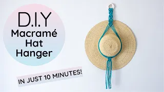 Quick Macrame Hat Hanger | 10 Minute DIY Hat Display