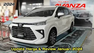 Update Harga Toyota Avanza 2024 & Review Januari 2024