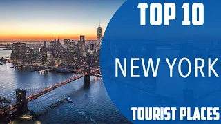Top 10 Best Tourist Places to Visit in New York, New York State | USA - English