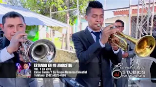 Estando Yo En Mi Angustia - Celso Garcia Y Su Grupo Alabanza Celestial