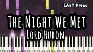 Lord Huron - The Night We Met (Easy Piano, Piano Tutorial) Sheet