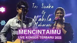 Mencintaimu - Nabila Maharani ft. Tri Suaka | Live Konser Terbaru 2022 | Wonosobo Jateng