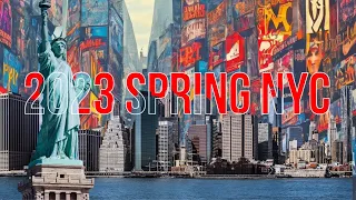 Spring 2023 - NYC Edition (Must-Do Activities)