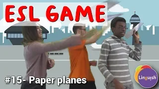 Linguish ESL Games // Paper Planes // LT15