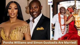 RHOA Alum Porsha Williams Marries Simon Guobadia in Lavish Nigerian Wedding in Atlanta