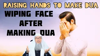 Is it sunnah to wipe face after making dua? Is raising hands while making dua sunnah Assim al hakeem