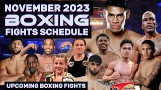 NOVEMBER 2023 BOXING FIGHTS SCHEDULE / UPCOMING BOXING FIGHTS