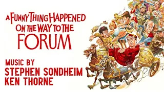 A Funny Thing Happened On The Way To The Forum | Soundtrack Suite (Ken Thorne & Stephen Sondheim)