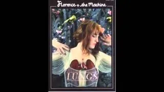 Florence And The Machine - Girl With One Eye (lungs)