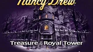 Nancy Drew - "Treasure in the Royal Tower" (Music: "Enchanted")