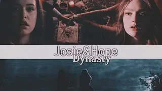 Hope Mikaelson & Josie Saltzman  l Dynasty  (AU)