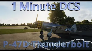 1 Minute DCS - P-47D Thunderbolt - Startup Tutorial