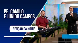Canções para rezar com Pe. Camilo e Júnior Campos
