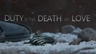 (GoT) Duty is the Death of Love
